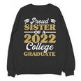 Proud Sister 2022 College Graduate Shirt Sibling Graduation Unisex Sweatshirt