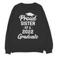 Proud Sister Of a 2022 Graduate Class Of 2022 Graduation Unisex Sweatshirt
