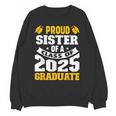 Proud Sister Of a Class Of 2025 Graduate Family Graduation Unisex Sweatshirt