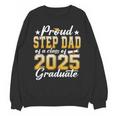 Proud Step Dad Of A Class Of 2025 Graduate Senior Graduation Unisex Sweatshirt