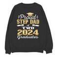 Proud Step Dad Of Two 2024 Graduate Class 2024 Graduation Unisex Sweatshirt