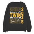 Proud Twin Of a 2025 Graduate Grad Prom Graduation Squad 25 Unisex Sweatshirt
