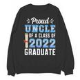 Proud Uncle Of A Class Of 2022 Graduate 22 Senior Graduation Unisex Sweatshirt