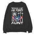 Proud US Air Force Aunt Flag Air Force Graduation Aunt Tee Unisex Sweatshirt