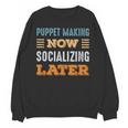 Puppet Making Now Minimal Socializing Introvert Vintage Unisex Sweatshirt
