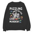 Puzzling Makes Me Feel Less Murdery Introvert Puzzle Cat Unisex Sweatshirt Puzzling Makes Me Feel Less Murdery Introvert Puzzle Cat Unisex Sweatshirt