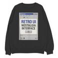 Retro Computer Dialog Box 90s Desktop Interface Nostalgia Unisex Sweatshirt
