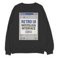 Retro Computer Dialog Box 90s Desktop Interface Nostalgia Unisex Sweatshirt Retro Computer Dialog Box 90s Desktop Interface Nostalgia Unisex Sweatshirt