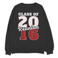 Reunion 2016 Class Of 2016 Reunion 16 Graduation 2016 Unisex Sweatshirt