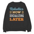 Robotics Now Minimal Socializing Introvert Vintage Unisex Sweatshirt Robotics Now Minimal Socializing Introvert Vintage Unisex Sweatshirt