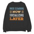 Rock Climbing Now Minimal Socializing Introvert Vintage Unisex Sweatshirt Rock Climbing Now Minimal Socializing Introvert Vintage Unisex Sweatshirt