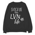 Rockin This Life Cute LVN Graphic For Nurse Graduation Unisex Sweatshirt