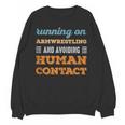 Running On Armwrestling Social Introvert Humor Vintage Unisex Sweatshirt