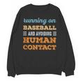 Running On Baseball Social Introvert Humor Vintage Unisex Sweatshirt