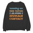 Running On Beer Tasting Social Introvert Humor Vintage Unisex Sweatshirt