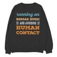Running On Reggae Music Social Introvert Humor Vintage Unisex Sweatshirt