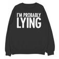 Sarcasm Humor Sassy Quote For Introvert People Unisex Sweatshirt Sarcasm Humor Sassy Quote For Introvert People Unisex Sweatshirt