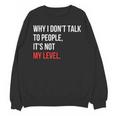 Sarcastic Introvert Attitude Quote Unisex Sweatshirt Sarcastic Introvert Attitude Quote Unisex Sweatshirt