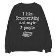 Screenwriter Playwright Writer Scribe Introvert Scriptwriter Unisex Sweatshirt