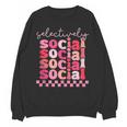 Selectively Social Sarcastic Introvert Humor Unisex Sweatshirt
