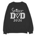 Senior Dad 2026 Graduation Class Of 2026 Men Daddy Father Unisex Sweatshirt