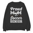 Senior Mom Class Of 2026 Soccer Mom Graduation Unisex Sweatshirt