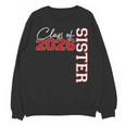 Senior Sister Class Of 2026 Proud Big Sis Graduation Family Unisex Sweatshirt