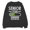 Senior Year Loading Please Wait Graduation Unisex Sweatshirt