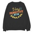 Very Sensitive And Soulful Introvert Unisex Sweatshirt