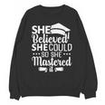 She Believed She Could So She Mastered It Graduation 2023 Unisex Sweatshirt