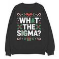 What The Sigma Christmas Party Outfit For Introverts Unisex Sweatshirt What The Sigma Christmas Party Outfit For Introverts Unisex Sweatshirt