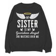 My Sister Is My Guardian Angel In Loving Memorial Memory Tee Unisex Sweatshirt My Sister Is My Guardian Angel In Loving Memorial Memory Tee Unisex Sweatshirt