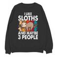 Sloth For Sloth Lover Men Women Kids Introvert Unisex Sweatshirt