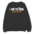 I Am So Done Class Of 2026 Senior Graduation Celebrating Unisex Sweatshirt