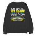 So Long 1st Grade 2nd Grade Here I Come School Graduation Unisex Sweatshirt