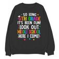 So Long 5th Grade Graduation Middle School Here I Come Kids Unisex Sweatshirt