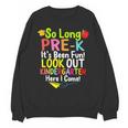 So Long Pre-K Kindergarten Here I Come Graduation Kids Unisex Sweatshirt
