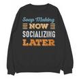 Soap Making Now Minimal Socializing Introvert Vintage Unisex Sweatshirt Soap Making Now Minimal Socializing Introvert Vintage Unisex Sweatshirt