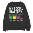 My Social Battery Introverted Low Energy Antisocial Unisex Sweatshirt My Social Battery Introverted Low Energy Antisocial Unisex Sweatshirt