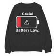 Social Battery Low Anti-Social Introvert Unisex Sweatshirt Social Battery Low Anti-Social Introvert Unisex Sweatshirt