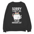 Sorry I Can’t Go I’m An Indoor Cat Introvert Cat Unisex Sweatshirt Sorry I Can’t Go I’m An Indoor Cat Introvert Cat Unisex Sweatshirt
