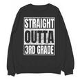 Straight Outta 3rd Grade Graduation Class 2025 Third Grade Unisex Sweatshirt