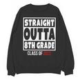Straight Outta 8th Grade Class Of 2022 Shirt Graduation Unisex Sweatshirt