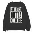 STRAIGHT OUTTA COLLEGE Graduation 2019 Her Him Women Unisex Sweatshirt