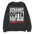 Straight Outta First Grade Class Of 2018 Graduation Unisex Sweatshirt