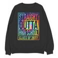 Straight Outta High School Class Of 2022 Graduation Unisex Sweatshirt