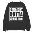 Straight Outta Junior High 8th Grade Graduation Unisex Sweatshirt