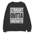 Straight Outta Kindergarten Graduation 2025 Kinder Unisex Sweatshirt