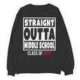 Straight Outta Middle School Class Of 2022 Shirt Graduation Unisex Sweatshirt