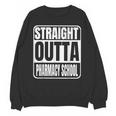 Straight Outta Pharmacy School Class 2025 Pharma Graduation Unisex Sweatshirt